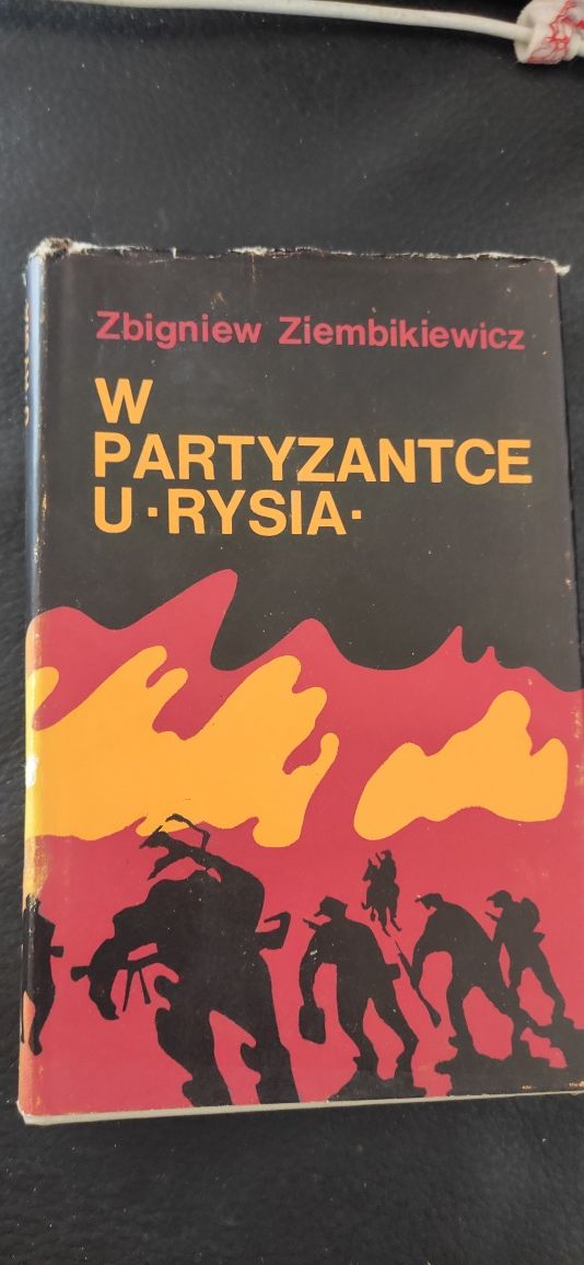 "W partyzantce u Rysia" Zbigniew  Ziembikiewicz