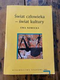 Świat człowieka - świat kultury Ewa Nowicka