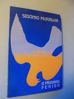 Muralha (Sidónio);O Pássaro Ferido;Edinor,1ª Edição,