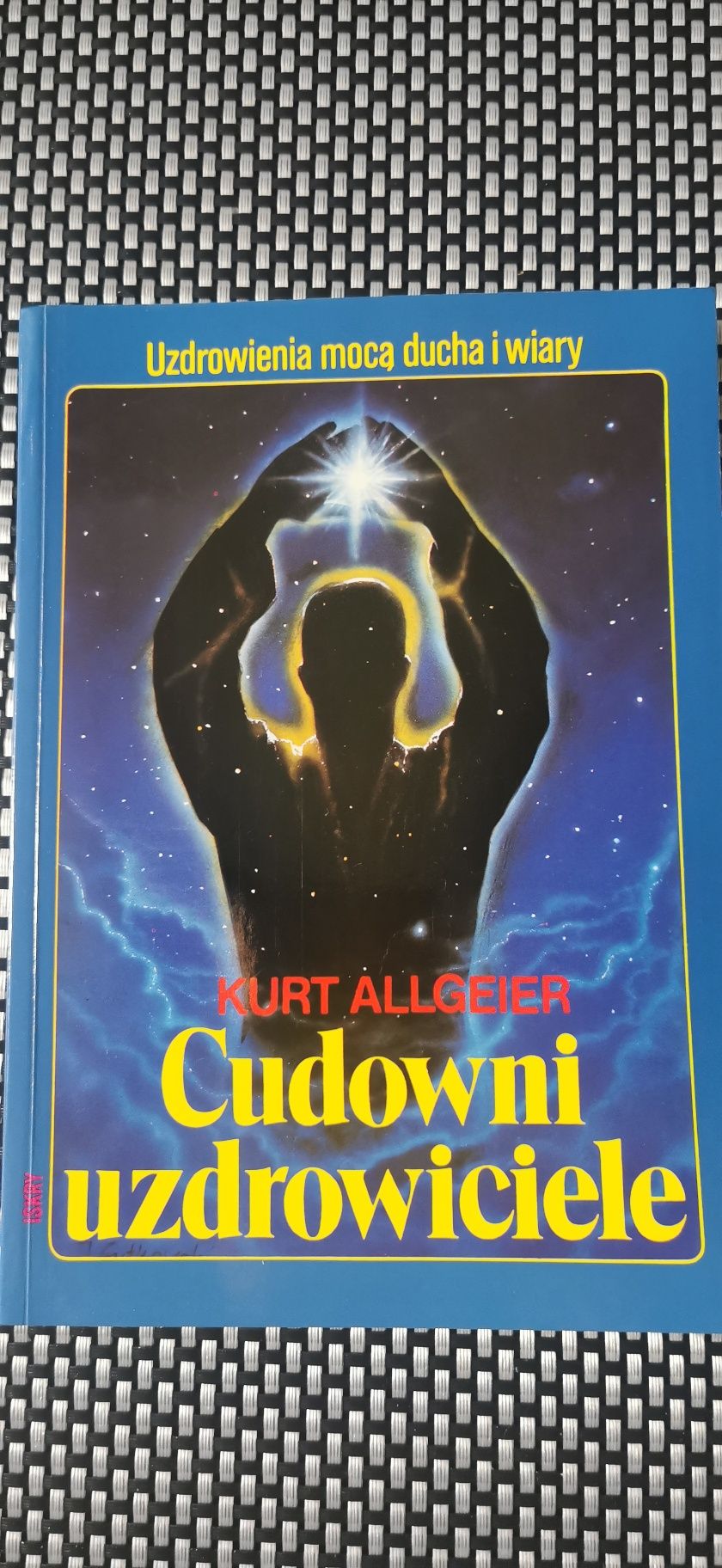 Cudowni uzdrowiciele Kurt Allgeier