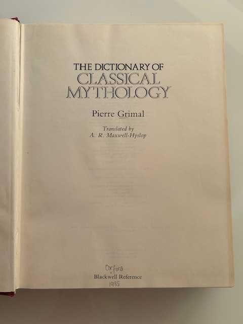 The Dictionary of Classical Mythology