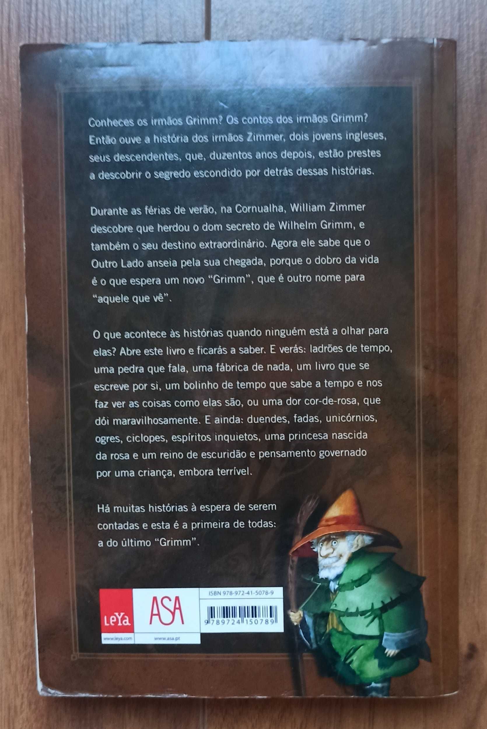 O Último Grimm de Álvaro Magalhães;