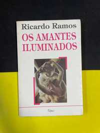 Ricardo Ramos - Os amantes iluminados