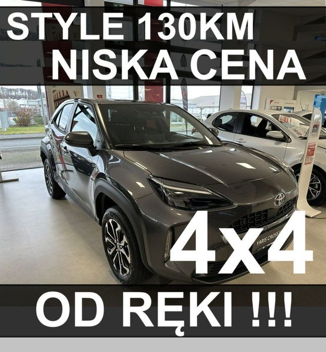 Toyota Yaris Cross 4x4 130KM Style Super Niska Cena 4x4 1341zł 4x4 Od ręki !!