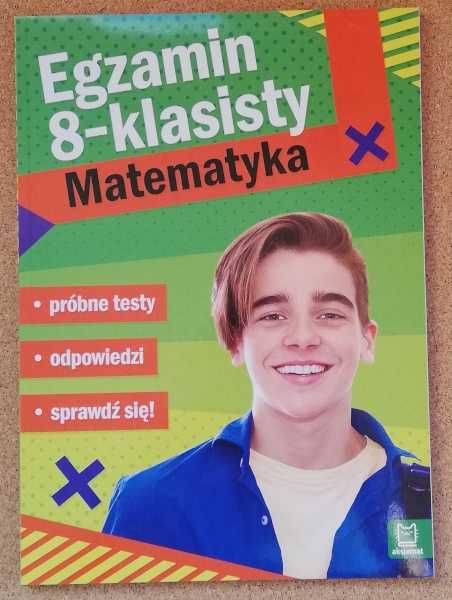 Egzamin ósmoklasisty Matematyka - próbne testy ~ NOWA