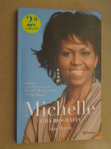 Michelle - Uma Biografia de Liza Mundy