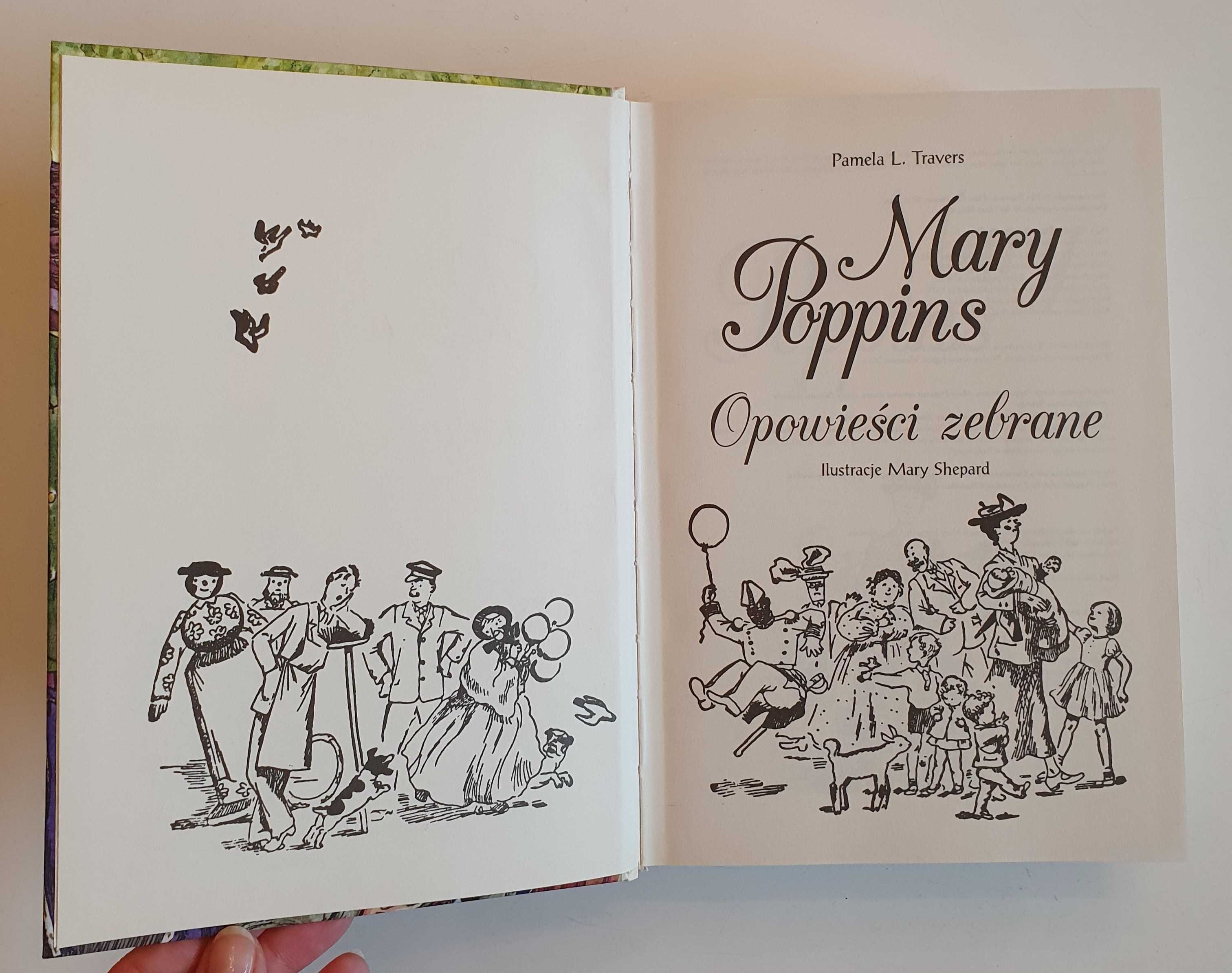 Marry Poppins. Opowieści zebrane. P. L. Travers, il. M. Shepard