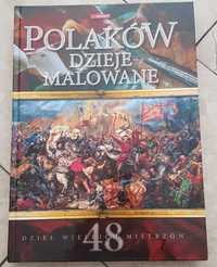 Polaków dzieje malowane - album JAK NOWY/ sztuka i historia