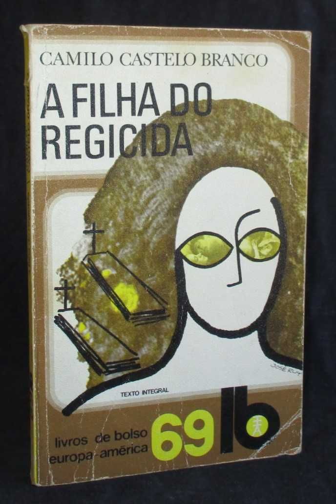 Livro A Filha do Regicida Camilo Castelo Branco Bolso Europa-América