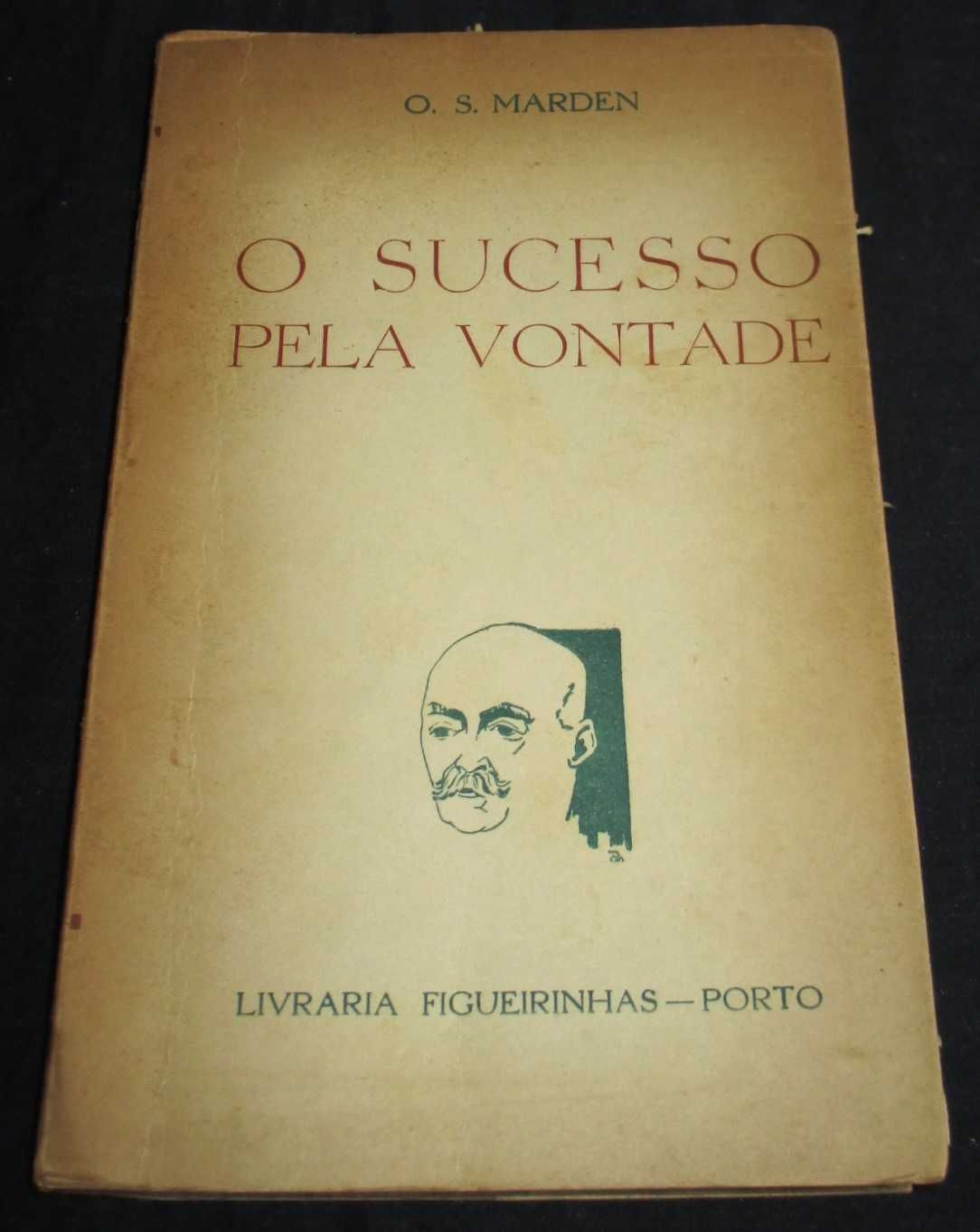 Livro O Sucesso pela Vontade O. S. Marden