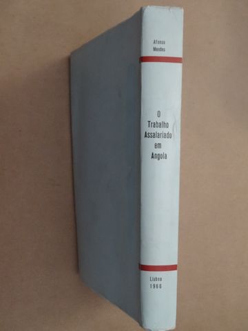 O Trabalho Assalariado em Angola de Afonso Mendes