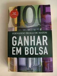 Ganhar em Bolsa
de Fernando Braga de Matos