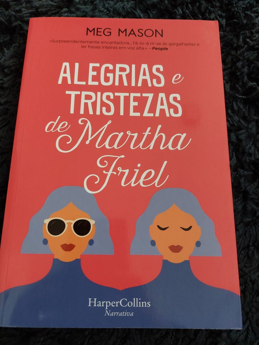 Alegrias e Tristezas de Martha Friel, de Meg Mason