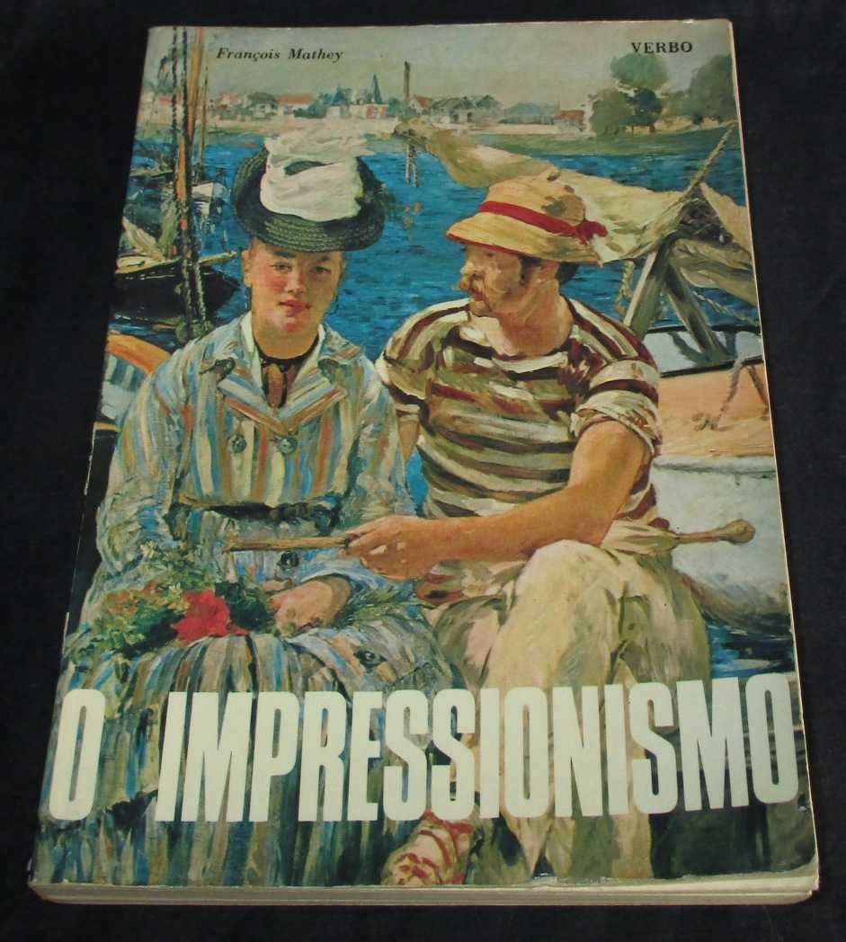 Livro O Impressionismo François Mathey Verbo