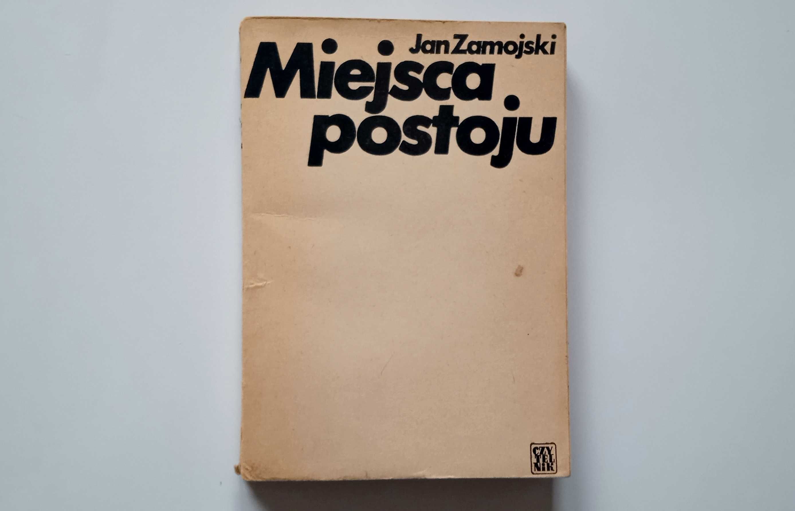 książka "Miejsce postoju" Jan Zamojski