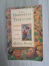 The hermetic tradition - Julius Evola