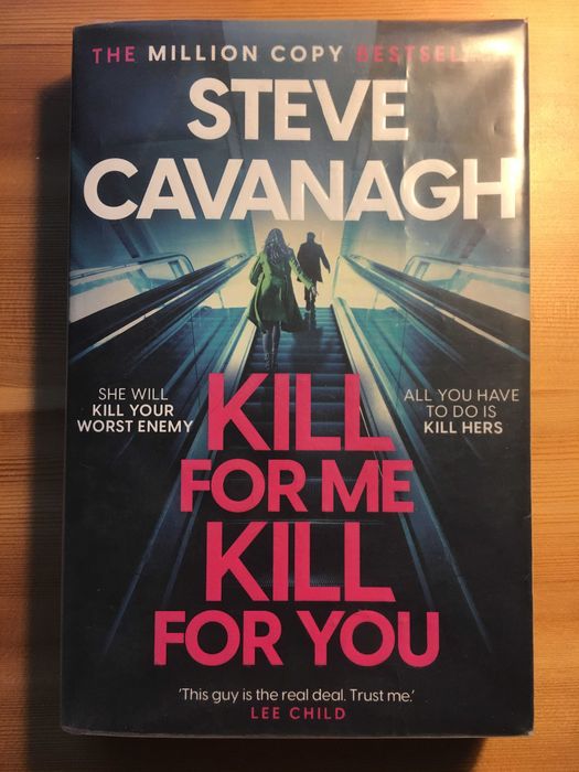 Kill for me kill for you  Steve Cavanagh książka po angielsku