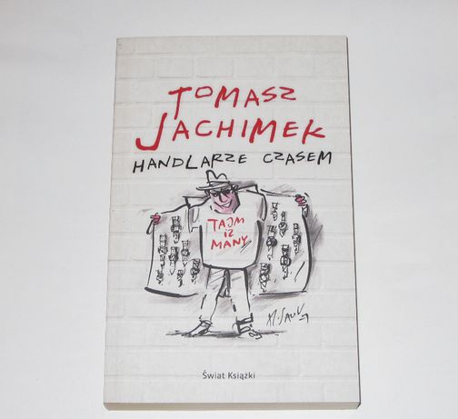 Tomasz Jachimek - Handlarze czasem