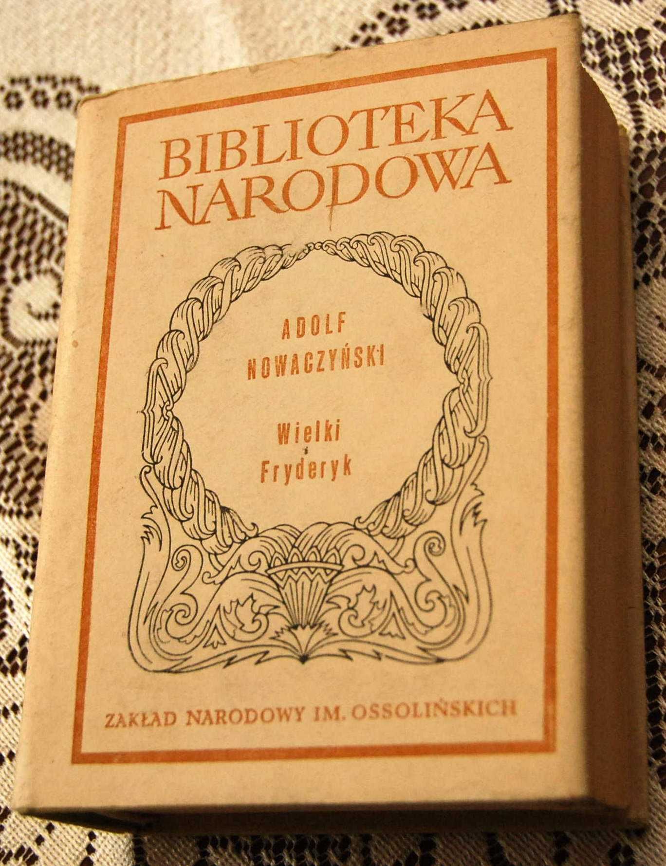 Wielki Fryderyk Powieść dramatyczna Nowaczyński Biblioteka Narod. 1982