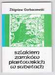 Szlak Zamków Sudeckich w Sudetach. Grodziec – Grodno przewodnik turyst
