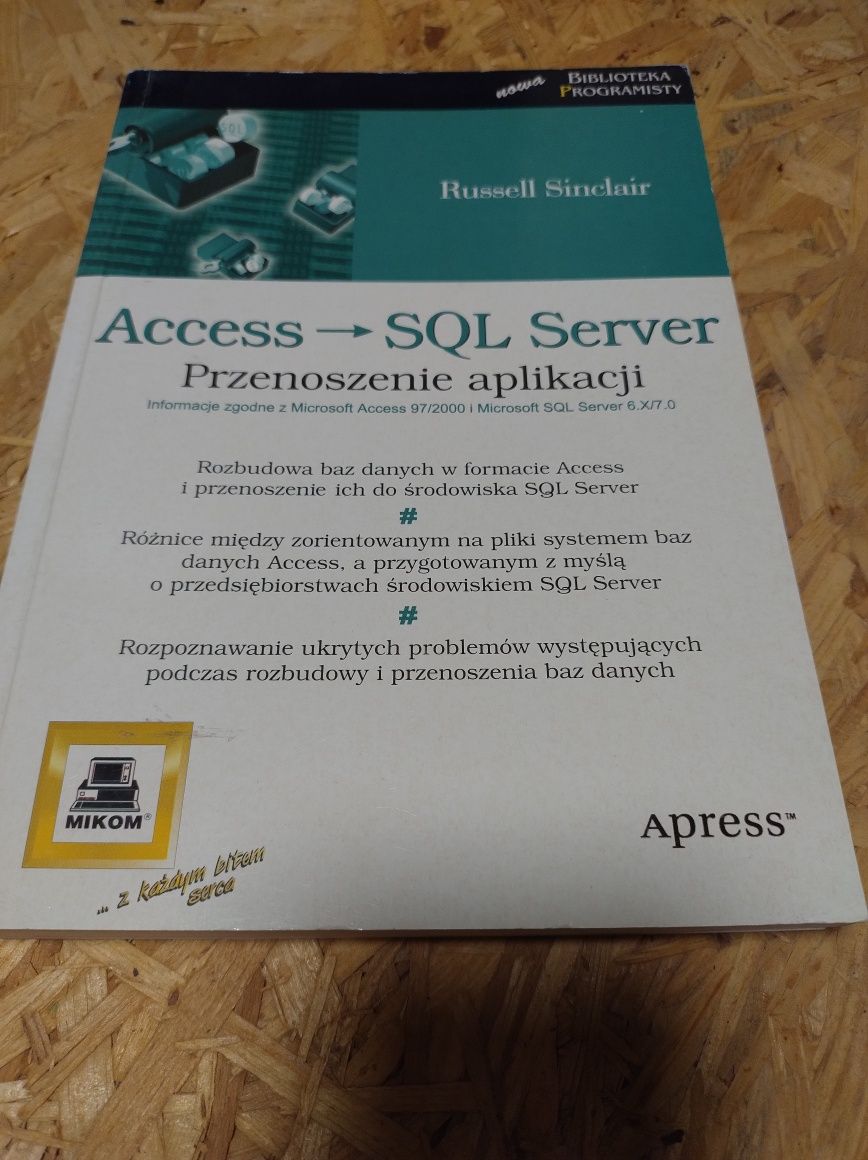 Access SQL Server. Przenoszenie aplikacji - Russell Sinclair