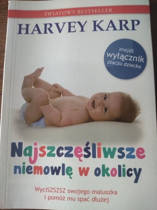 Najszczęśliwsze niemowlę w okolicy, H. Karp, rodzicielswo bliskości