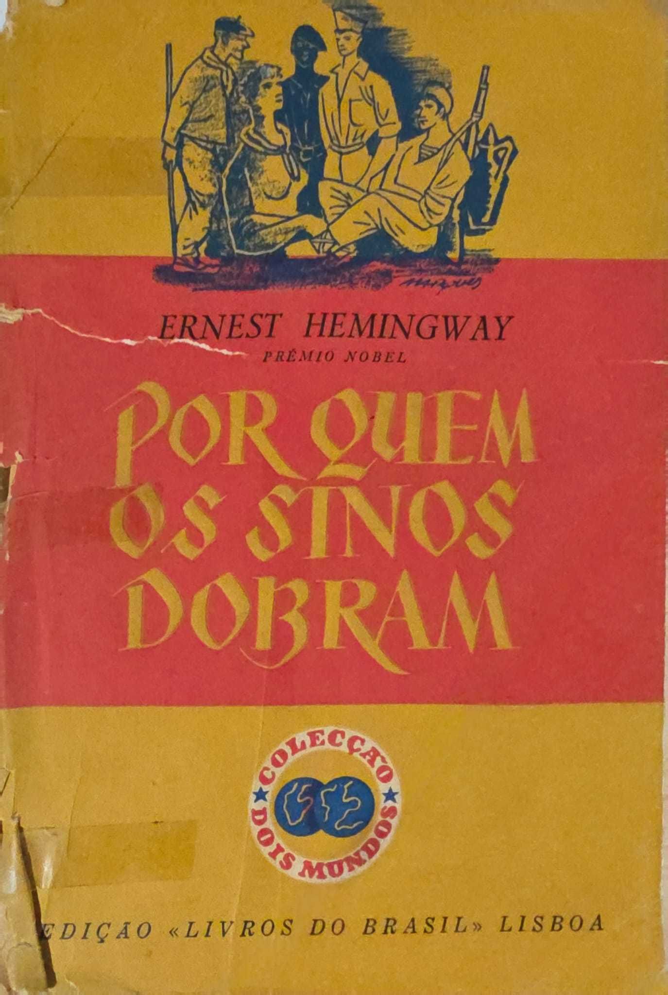 LIVRO - POR QUEM OS SINOS DOBRAM- ERNEST HEMINGWAY REF: PAR2