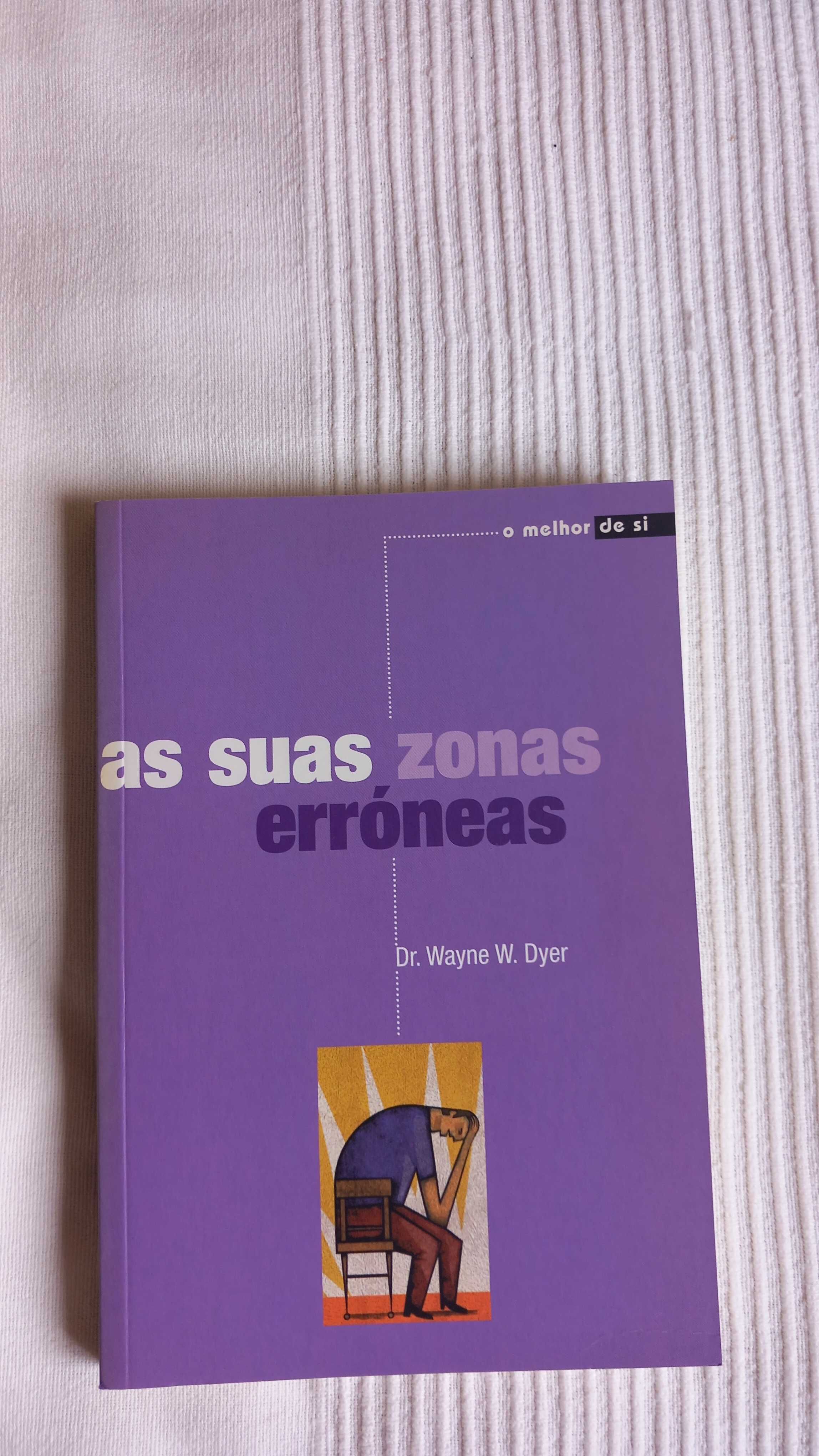 Zonas Erróneas Guia para combater o pensamento negativo