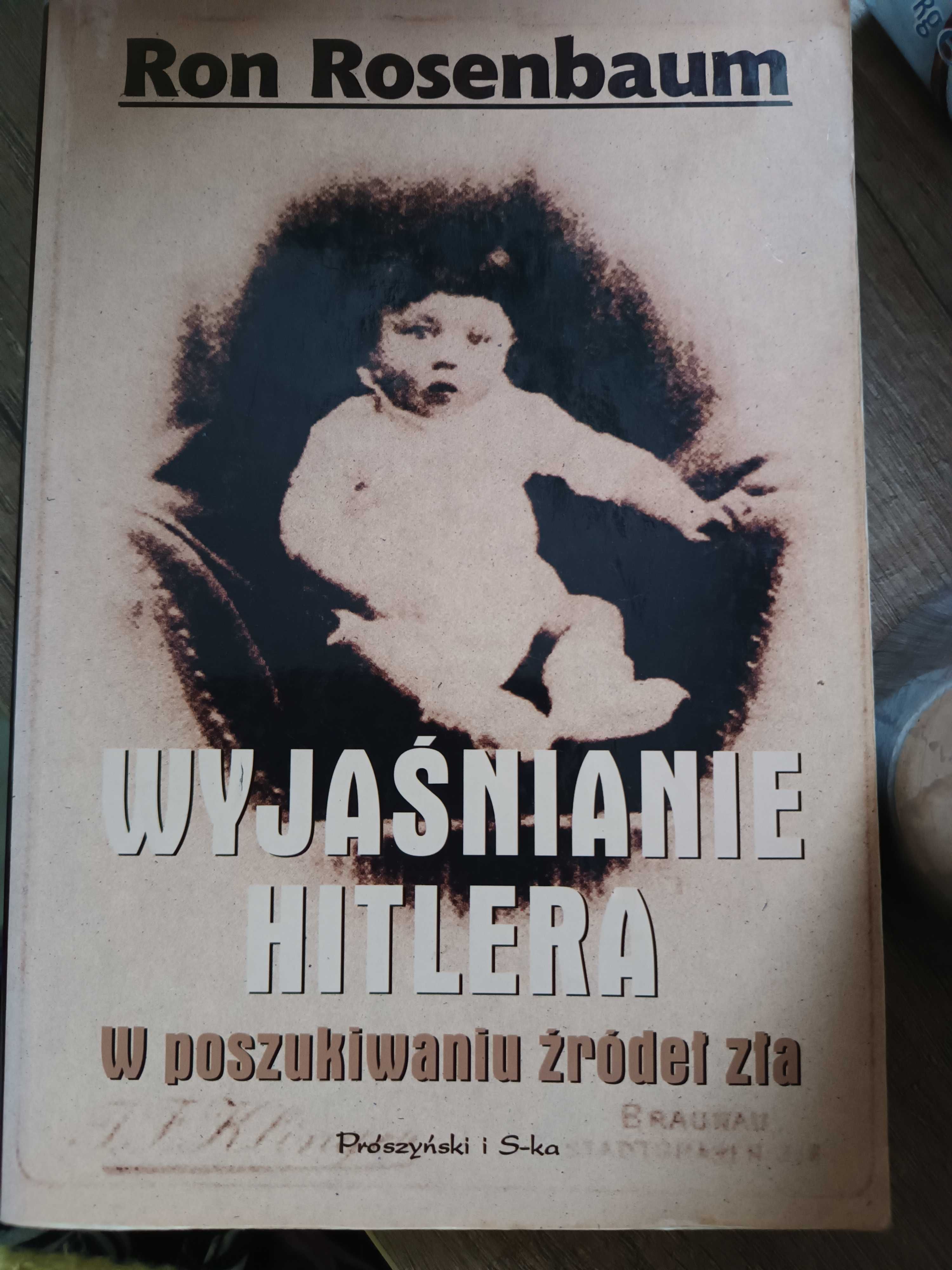 Książka Wyjaśnianie Hitlera, Ron Rosenbaum