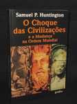 Livro O Choque das Civilizações Samuel P. Huntington