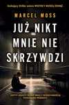 Już Nikt Mnie Nie Skrzywdzi Wyd. Kieszonkowe