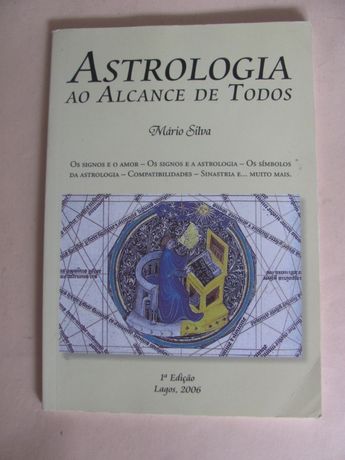 Astrologia ao alcance de todos de Mário Silva