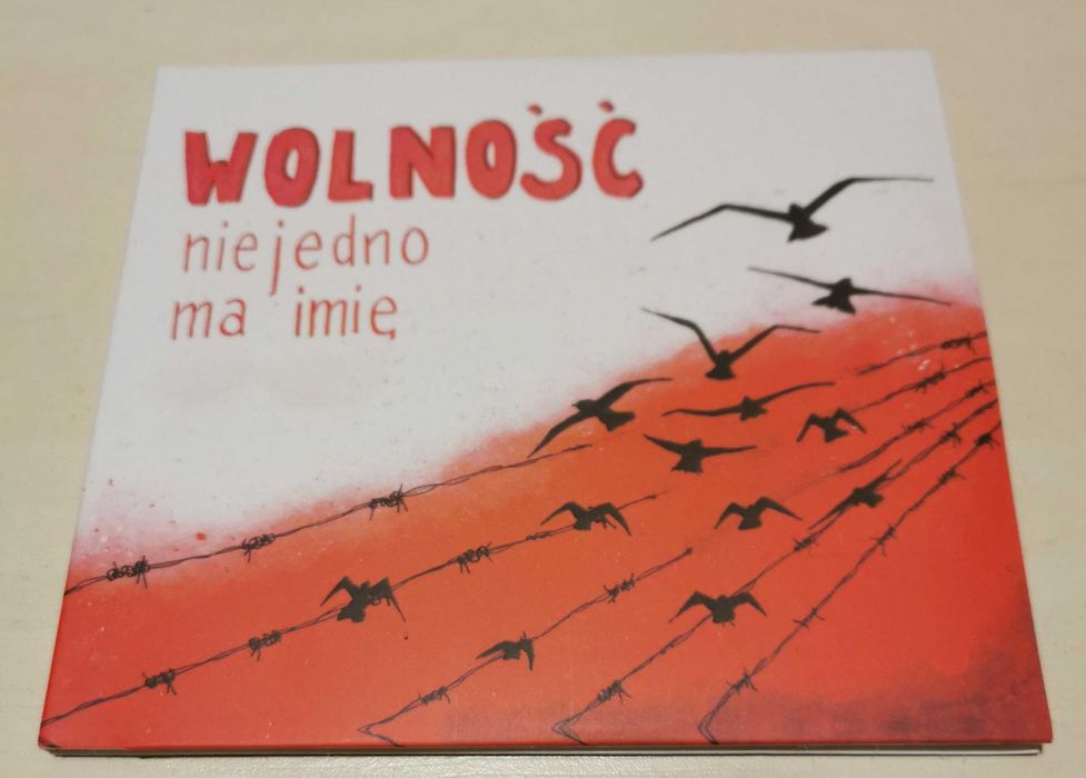 Wolność Nie Jedno Ma Imię