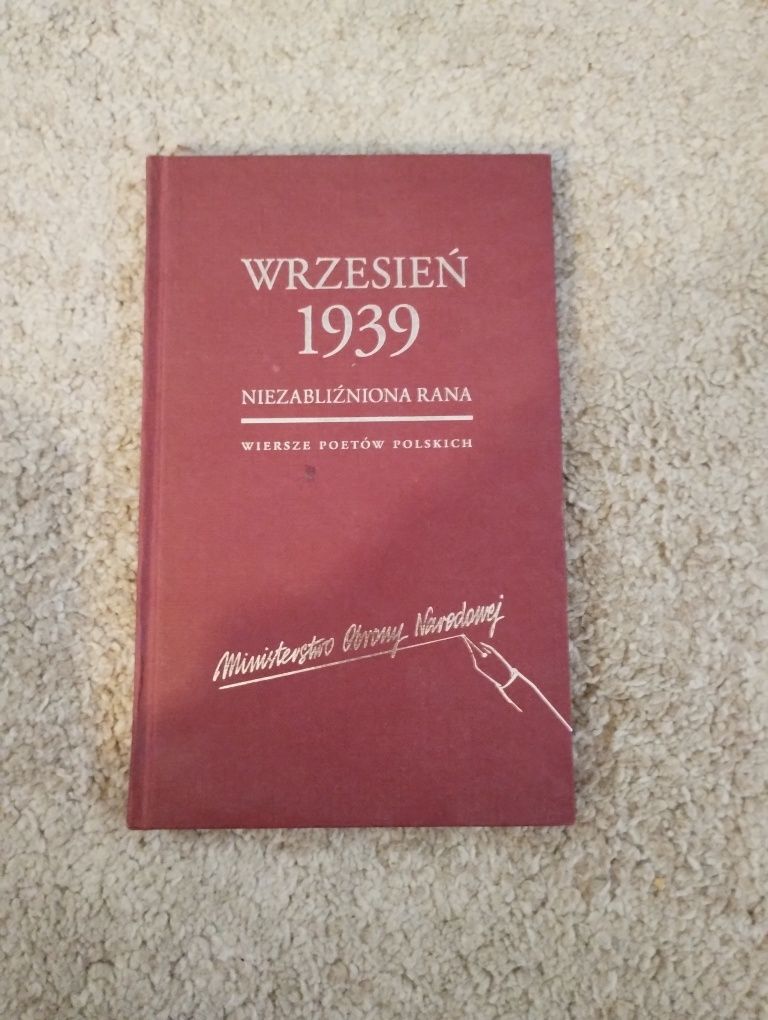 Wrzesień 1939 Niezabliźniona rana wiersze