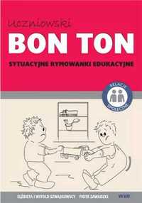 Uczniowski BON TON - Sytuacyjne rymowanki eduk. - Elżbieta i Witold S