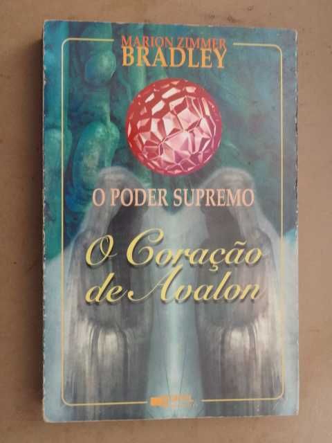 O Poder Supremo - O Coração de Avalon de Marion Zimmer Bradley