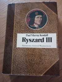 Ryszard III Paul Murray Kendall