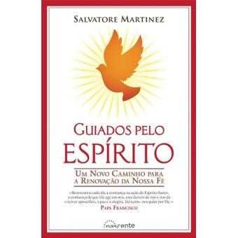 Guiados pelo Espírito - de Salvatore Martinez - NOVO