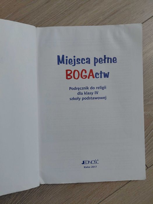 Podręcznik do religii dla klasy IV Miejsce pełne BOGActw