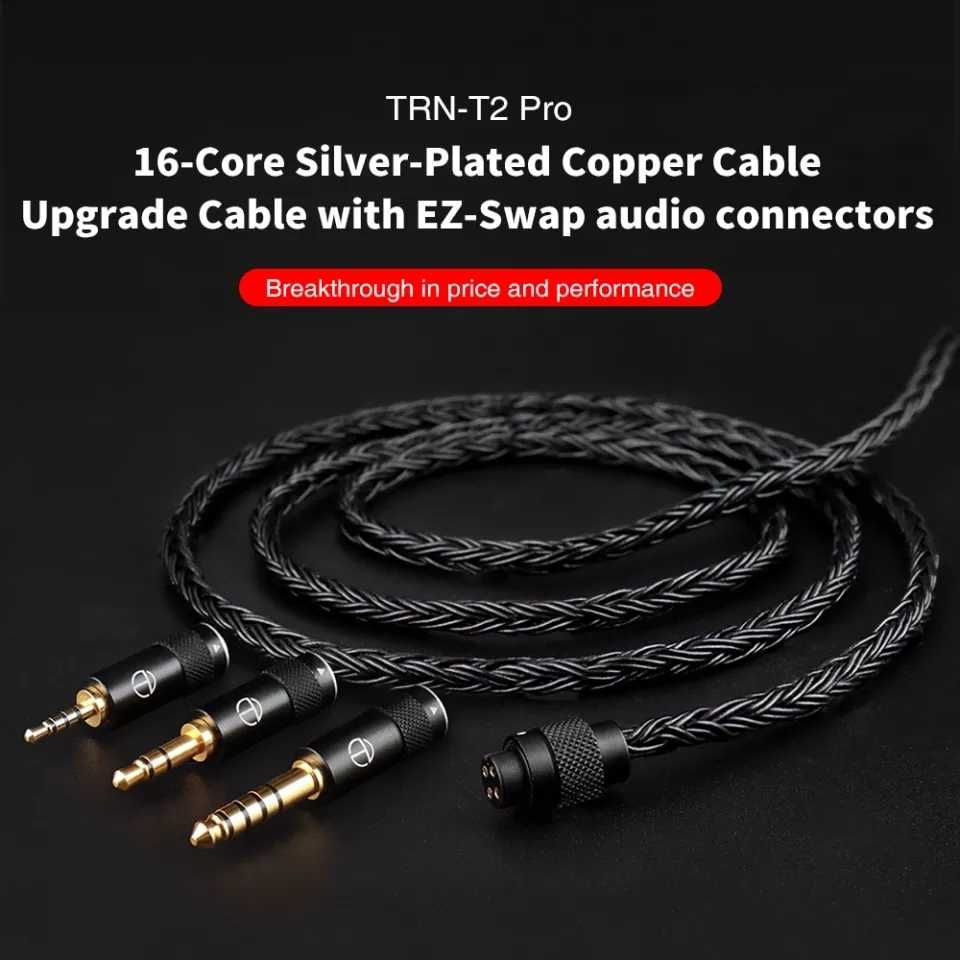 ⇒ TRN T2 Pro - это 16-и жильный посеребренный кабель Jeck 2.5/3.5/4.4!