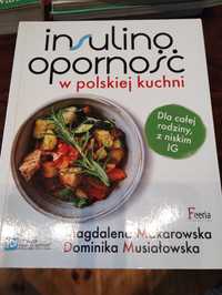 Insulinooporność w polskiej kuchni. M. Markowska, D. Musiałowska.