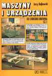 Maszyny i Urządzenia do obróbki drewna, cz. I, Jerzy Bajkowski