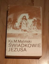 Świadkowie Jezusa - ks. M . Maliński