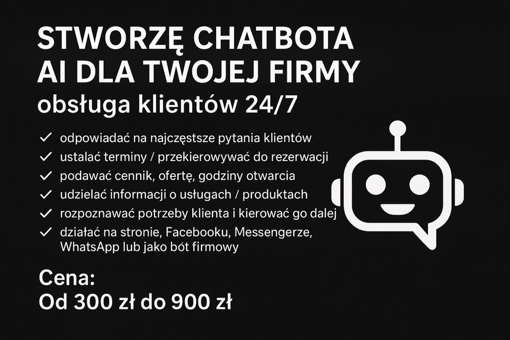 Stworzę Chatbota AI dla Twojej firmy – obsługa klientów 24/7