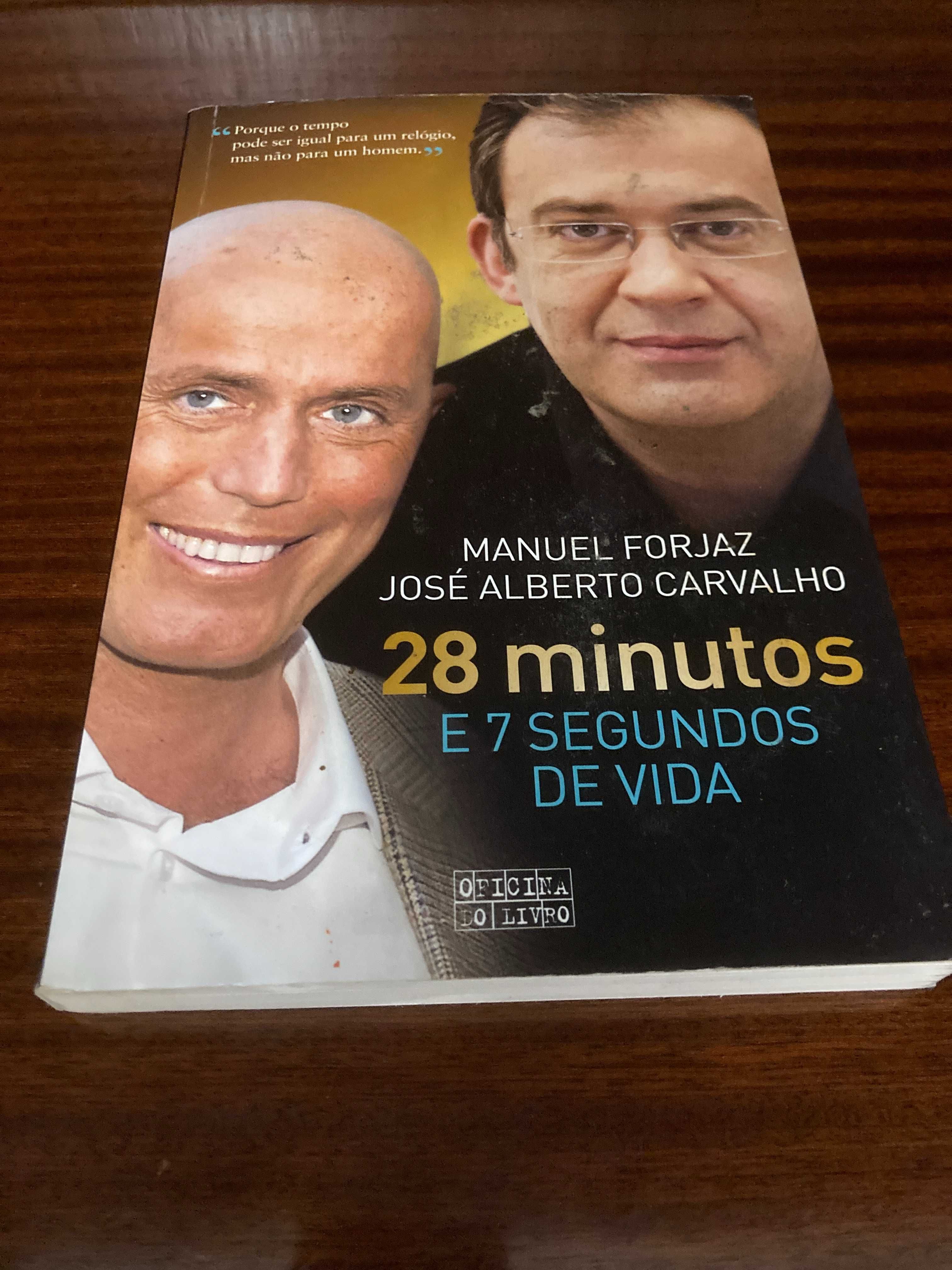 28 minutos e 7 segundos de vida - Manuel Forjaz, José Alberto Carvalho