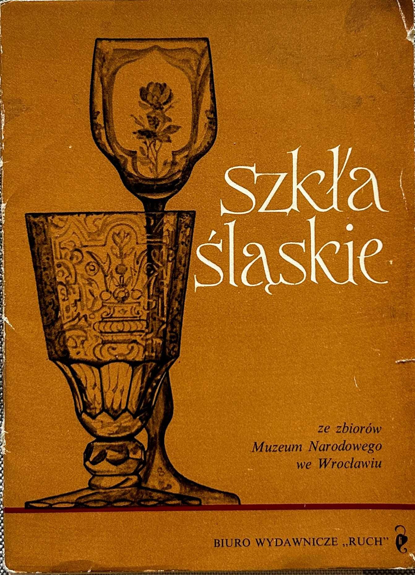 Szkła Śląskie ze zbiorów Muzeum Narodowego we Wrocławiu