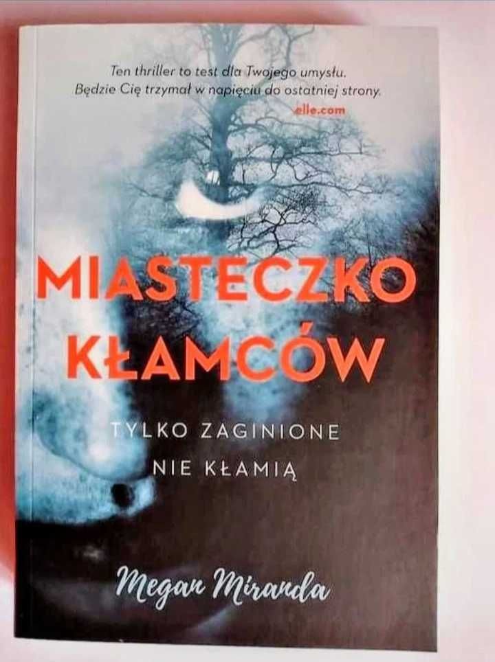 Książka "Miasteczko kłamców" Megan Miranda