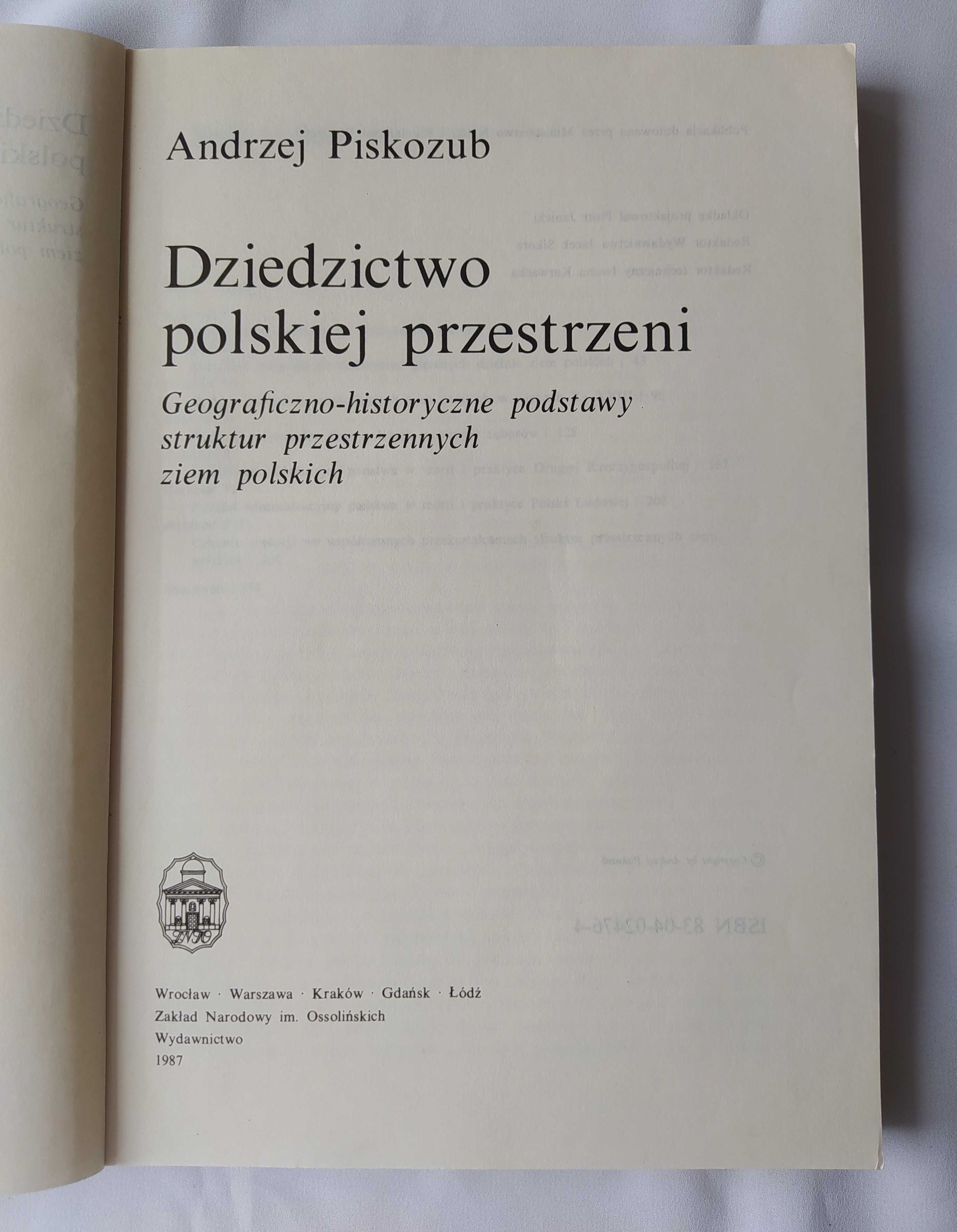 Dziedzictwo polskiej przestrzeni – Andrzej Piskozub