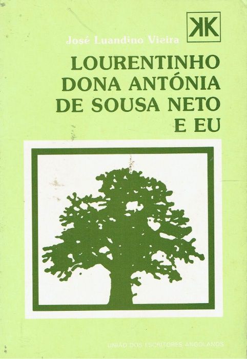 721 Lourentinho Dona Antónia de Sousa & Eu de José Luandino Vieira