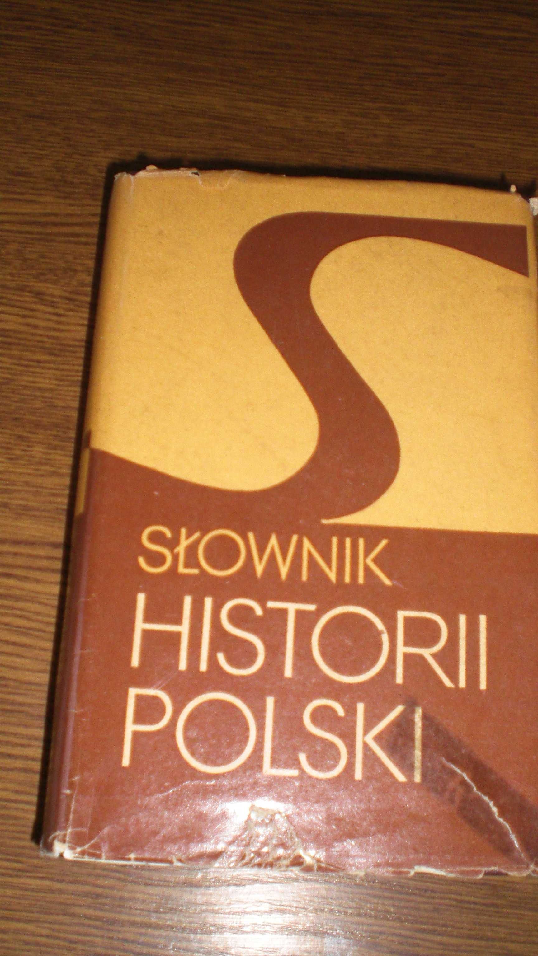Słownik Historii Polski - Wydanie VI Pod Red. Prof. T. Łepkowskiego